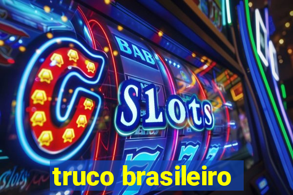 truco brasileiro-giro feliz